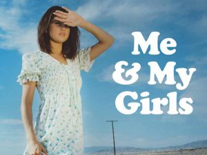 دانلود آهنگ Me & My Girls از Selena Gomez با متن و ترجمه