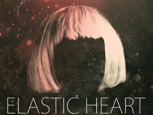 دانلود آهنگ Elastic Heart از Sia با متن و ترجمه