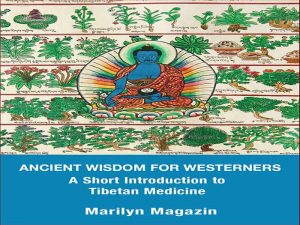 دانلود کتاب حکمت باستان برای غربی ها – مقدمه ای کوتاه بر طب تبتی