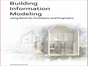 دانلود کتاب ساخت مدلسازی اطلاعات – با استفاده از Revit برای معماران و مهندسان