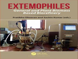 دانلود کتاب Extremophiles عمومی و زیست توده گیاهی مبتنی بر پالایشگاه زیستی