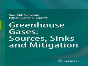 دانلود کتاب گازهای گلخانه‌ای – منابع، غرق و کاهش