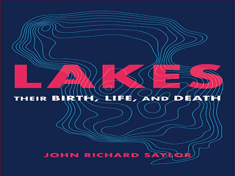 دانلود کتاب دریاچه ها – تولد، زندگی و مرگ آنها