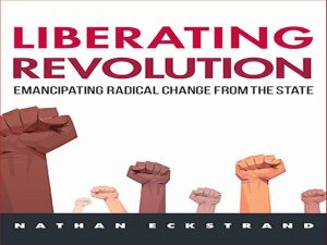 دانلود کتاب انقلاب آزادیبخش – رهایی از تغییرات رادیکال از دولت