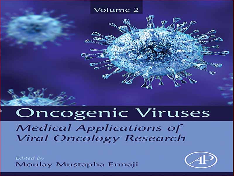 دانلود کتاب ویروس های انکوژنیک – جلد 2- کاربردهای پزشکی تحقیقات انکولوژی ویروسی