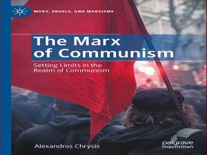 دانلود کتاب مارکس کمونیسم – تعیین محدودیت در قلمرو کمونیسم