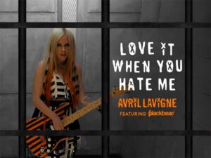 دانلود آهنگ Love It When You Hate Me از Avril Lavigne با متن و ترجمه