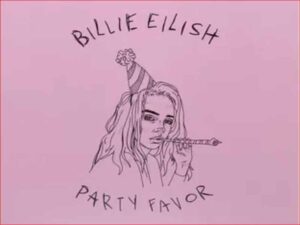 دانلود آهنگ Party Favor  از Billie Eilish با متن و ترجمه