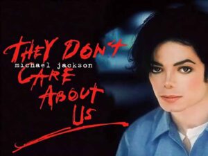دانلود آهنگ They Don’t Care About Us از Michael Jackson با متن و ترجمه