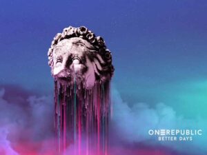دانلود آهنگ Better Days از OneRepublic با متن و ترجمه