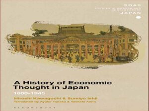 دانلود کتاب تاریخ اندیشه اقتصادی در ژاپن – 1600 الی 1945