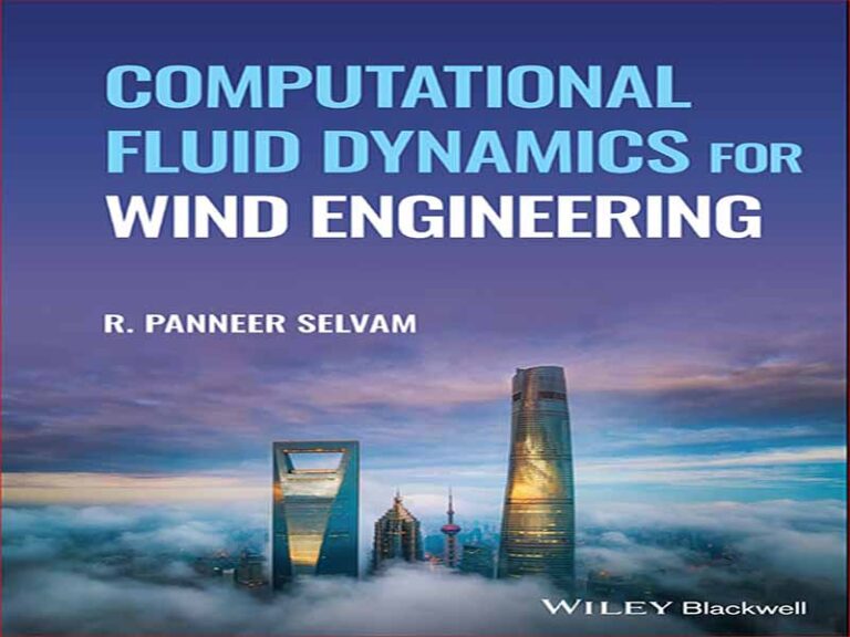 دانلود کتاب دینامیک سیالات محاسباتی برای مهندسی باد