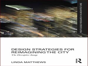 دانلود کتاب استراتژی های طراحی برای تجسم مجدد شهر