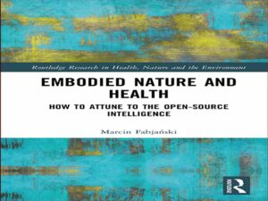 دانلود کتاب تجسم طبیعت و سلامت – چگونه با هوش منبع باز هماهنگ شویم