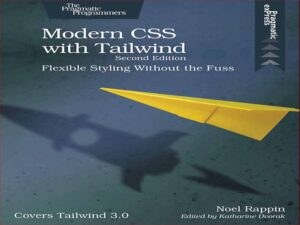 دانلود کتاب CSS مدرن با Tailwind – یک ظاهر طراحی انعطاف پذیر بدون سر و صدا