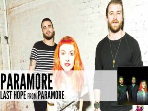 دانلود آهنگ Last Hope از Paramore با متن و ترجمه