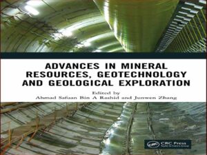 دانلود کتاب پیشرفت در ژئوتکنولوژی منابع معدنی و اکتشافات زمین شناسی
