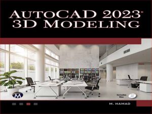 دانلود کتاب مدل سازی سه بعدی در اتوکد 2023
