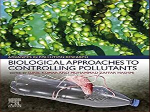 دانلود کتاب رویکردهای بیولوژیکی برای کنترل آلاینده ها – پیشرفت در تحقیقات آلودگی