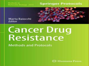 دانلود کتاب روش ها و پروتکل های مقاومت دارویی سرطان