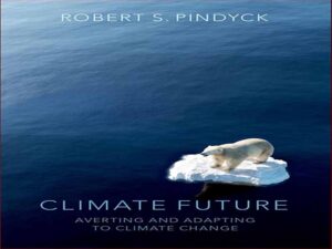 دانلود کتاب آینده آب و هوا – جلوگیری و سازگاری با تغییرات اقلیمی