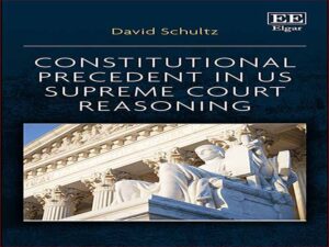 دانلود کتاب سابقه قانون اساسی در استدلال دادگاه عالی ایالات متحده