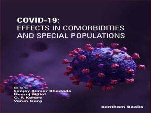 دانلود کتاب اثرات کووید 19 در بیماری های همراه و جمعیت های خاص