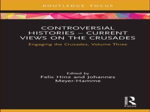 دانلود کتاب دیدگاه های کنونی در مورد جنگ های صلیبی