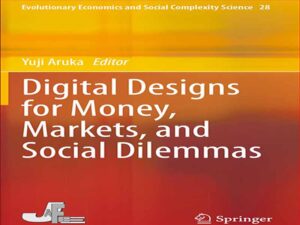 دانلود کتاب طرح های دیجیتال برای پول، بازار و معضلات اجتماعی