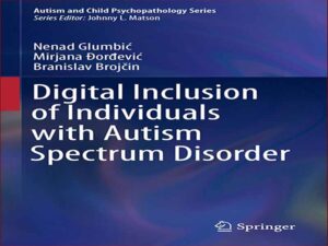 دانلود کتاب گنجاندن دیجیتالی افراد مبتلا به اختلال طیف اوتیسم