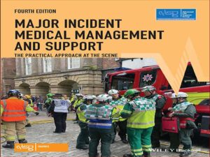 دانلود کتاب مدیریت و پشتیبانی پزشکی حوادث عمده – رویکرد عملی در صحنه