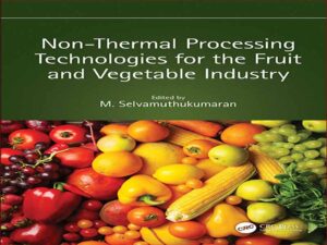 دانلود کتاب فن آوری های پردازش غیر حرارتی برای صنعت میوه و سبزیجات