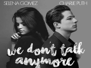 دانلود آهنگ  We Don’t Talk Anymore از Charlie Puth و Selena Gomez با متن و ترجمه