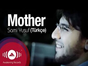دانلود آهنگ Happy Mother’s Day از Sami Yusuf با متن و ترجمه