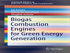 دانلود کتاب موتورهای احتراق بیوگاز برای تولید انرژی سبز