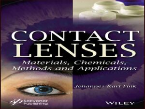 دانلود کتاب مواد، مواد شیمیایی، روش ها و کاربردهای لنزهای تماسی