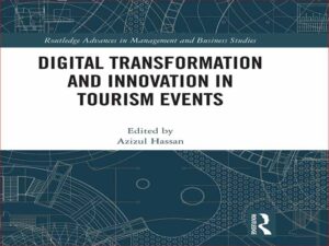 دانلود کتاب تحول دیجیتال و نوآوری در رویدادهای گردشگری