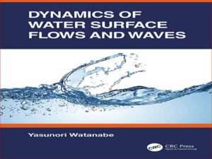 دانلود کتاب دینامیک جریانات و امواج سطحی آب