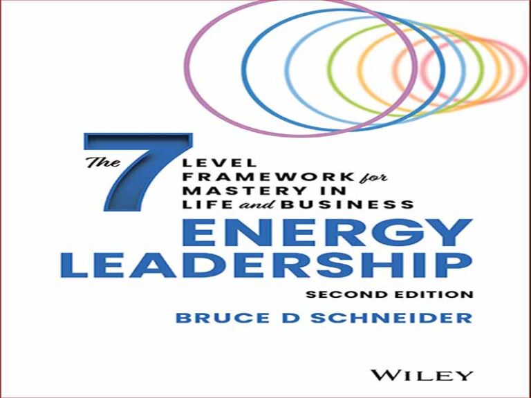دانلود کتاب رهبری انرژی – 7 چارچوب برای حرفه ای شدن در زندگی و تجارت
