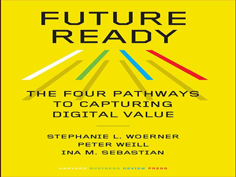 دانلود کتاب آماده آینده – چهار راه برای گرفتن ارزش دیجیتال