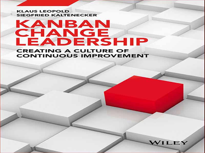 دانلود کتاب رهبری تغییر Kanban – ایجاد فرهنگ بهبود مستمر