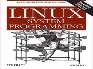 دانلود کتاب برنامه نویسی سیستمی در لینوکس