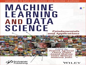 دانلود کتاب مبانی و کاربردهای یادگیری ماشین و علم داده