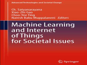 دانلود کتاب یادگیری ماشین و اینترنت اشیا برای مسائل اجتماعی
