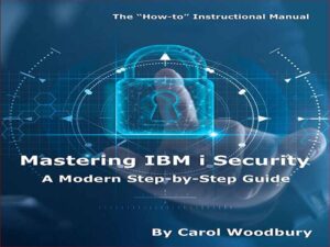 دانلود کتاب تسلط بر IBM i Security – راهنمای گام به گام مدرن