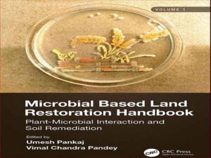 دانلود کتاب مرمت زمین مبتنی بر میکروبی، جلد 1 – تعامل میکروبی گیاهی و اصلاح خاک