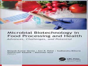 دانلود کتاب بیوتکنولوژی میکروبی در فرآوری مواد غذایی و سلامت – پیشرفت ها، چالش ها و پتانسیل ها