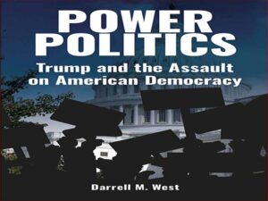 دانلود کتاب سیاست قدرت – ترامپ و حمله به دموکراسی آمریکایی