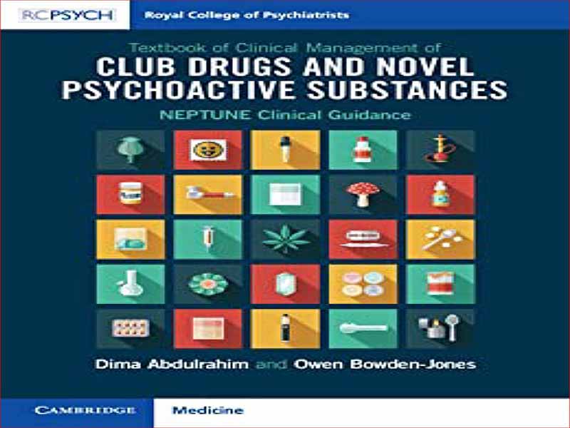 دانلود کتاب درسی مدیریت بالینی داروهای باشگاهی و مواد جدید روانگردان