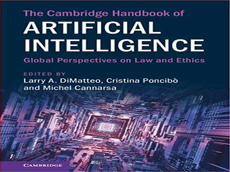 دانلود کتاب راهنمای هوش مصنوعی کمبریج – دیدگاه های جهانی حقوق و اخلاق